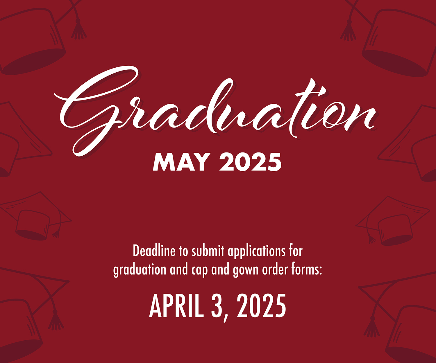 Graduation application deadline