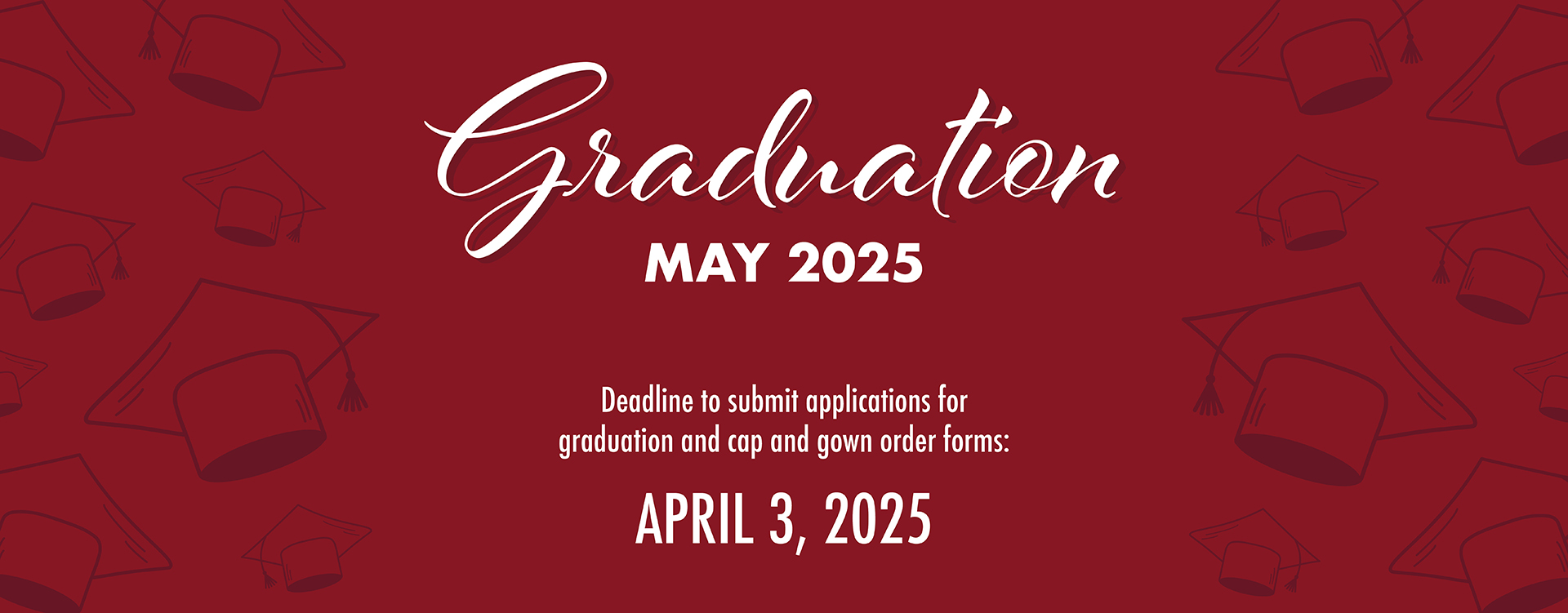 Graduation application deadline