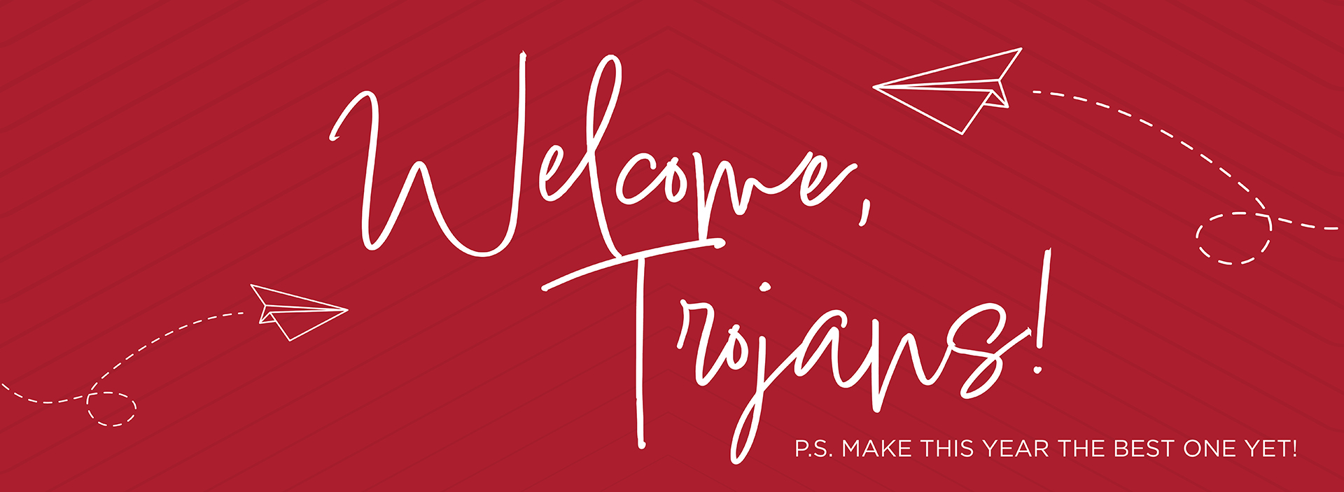 Welcome, Trojans!